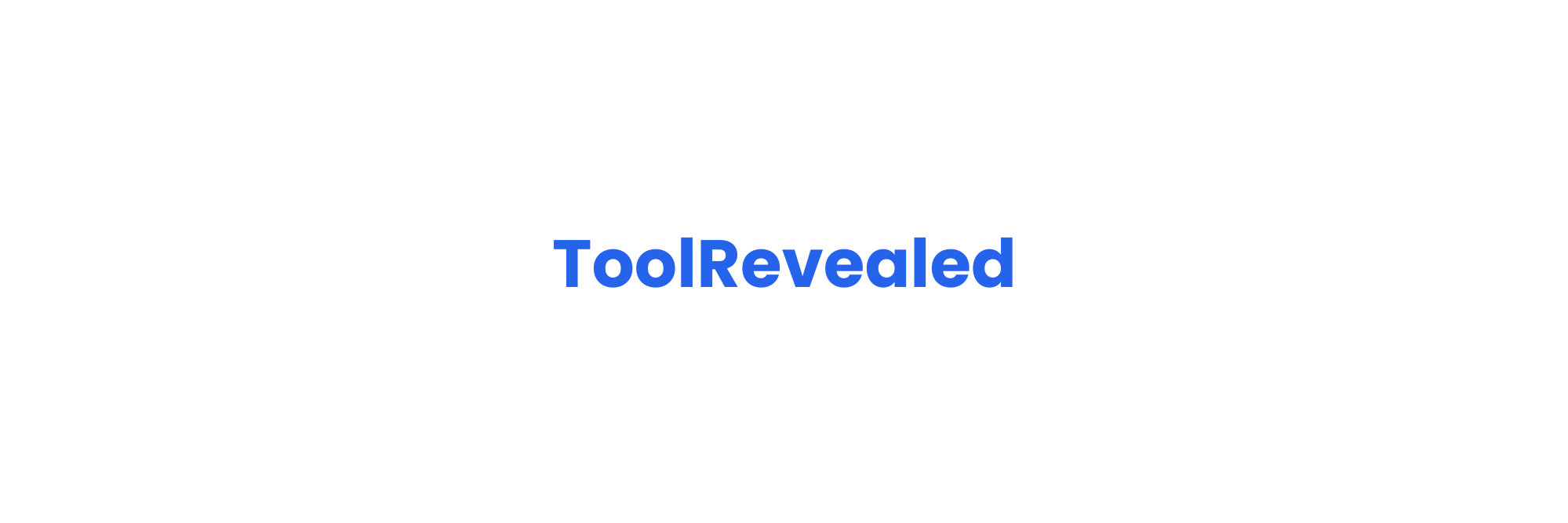 ToolRevealed